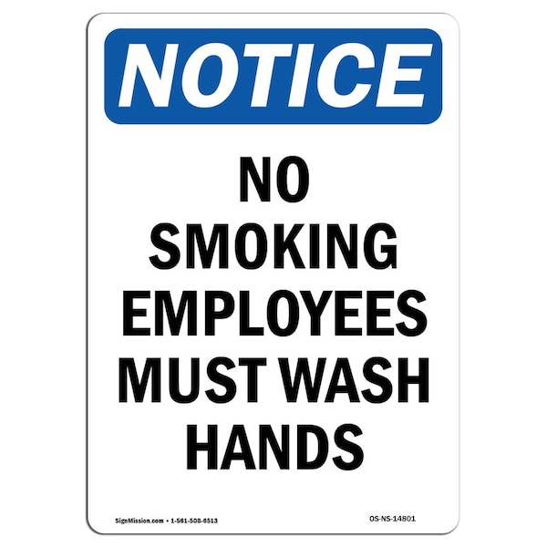 OSHA Sign, No Smoking Employees Must Wash Hands, 24in X 18in Rigid Plastic, 18" W, 24" L, Portrait